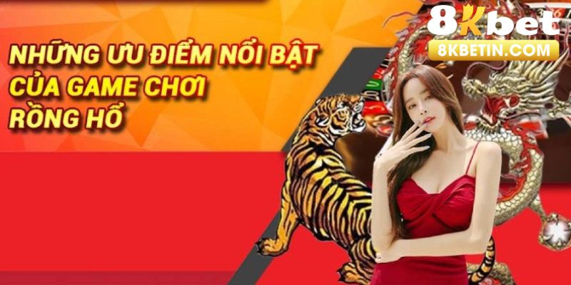 Điểm qua lý do sân chơi Rồng Hổ 8KBET thu hút người dùng